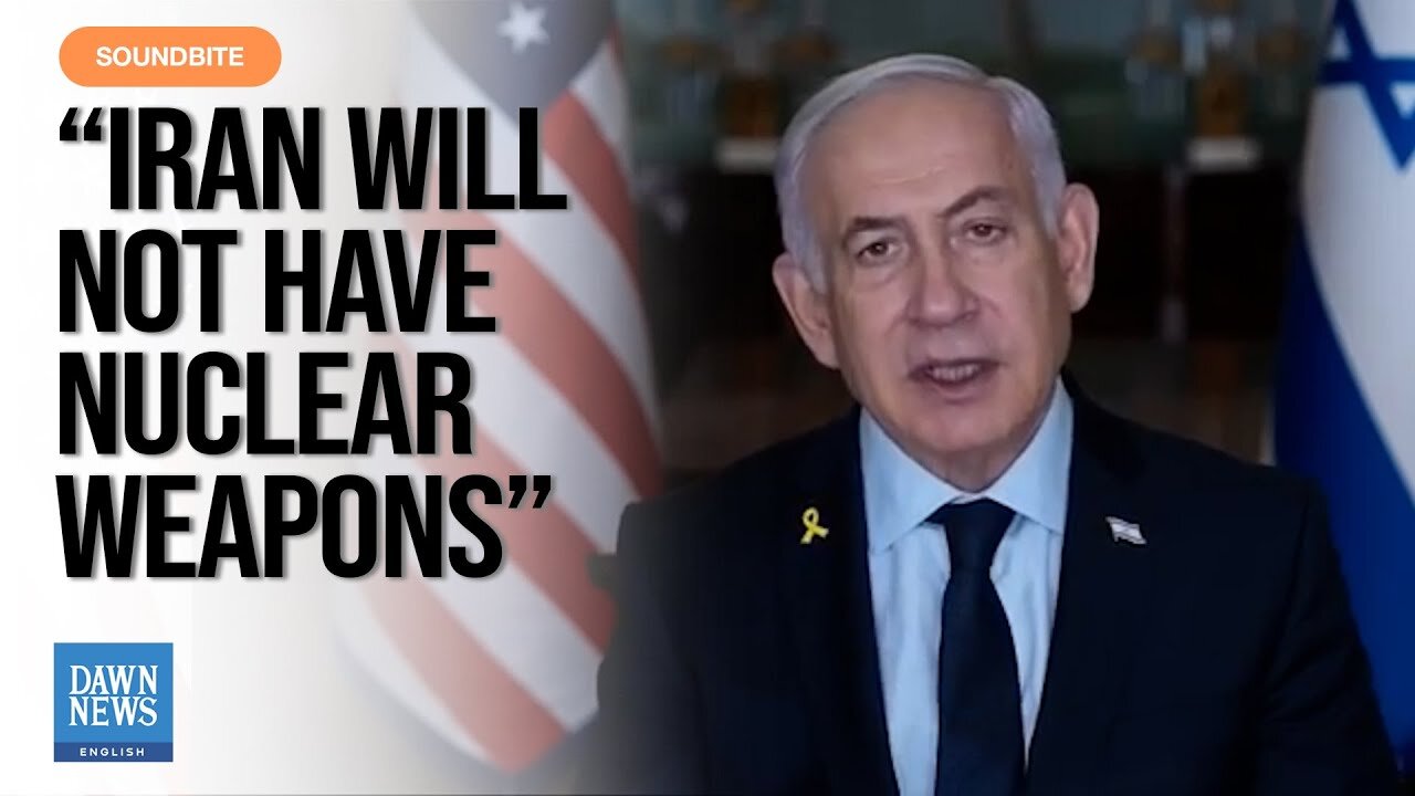 Netanyahu Backs Trump: Iran Must Not Have Nuclear Weapons