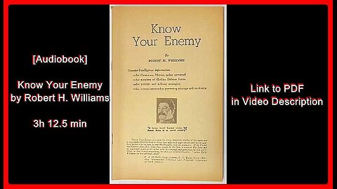 🎧📚[Audiobook] • Know Your Enemy • by Robert H. Williams •🕞3h 12.5 min
