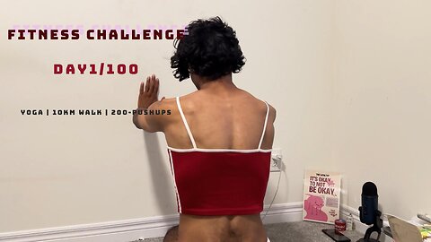Crazy Fitness Challenge | Day 1/100 | Yoga | Staff-Training | 10 KM walk | 200 Pushups + Squats
