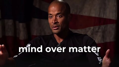 'Discipline Your Mind' - David Goggins