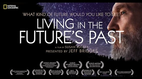 Living In The Futures Past (2018) documentary