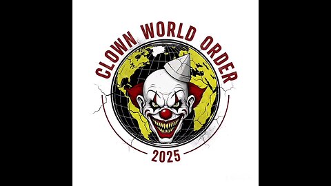 Clown World Order