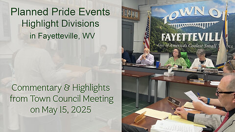 Ep. 44- Planned Pride Events Highlight Divisions in Fayetteville, WV