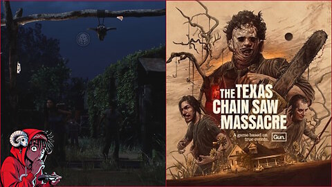 The Texas Chainsaw Massacre Game Adventures Ep.5