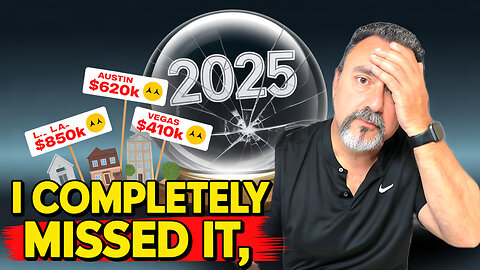 I Was WRONG About the 2025 Housing Market—Here’s My NEW Forecast!