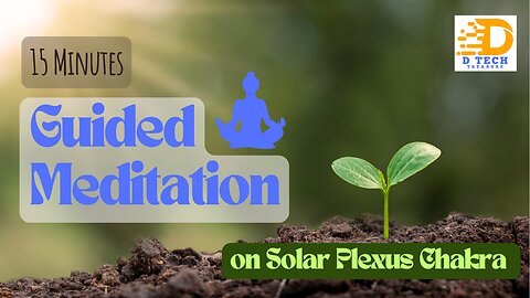 Solar Plexus Chakra Meditation: Brining Clarity & Self Confidence