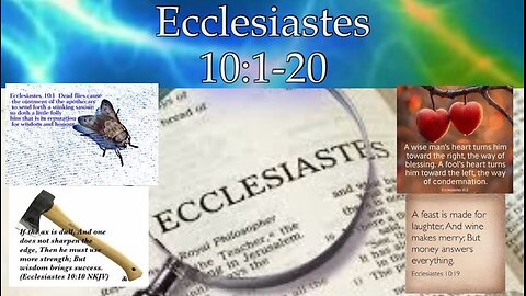 Ecclesiastes 10:1-20