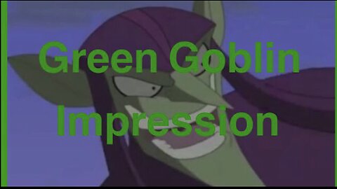 Green Goblin Impression