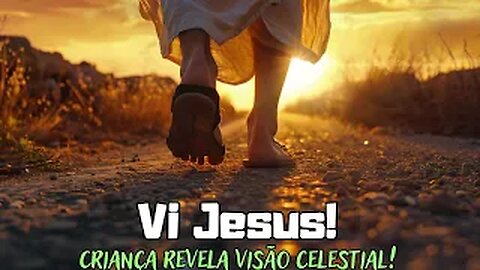 Ela Disse “Vi Jesus!” – Relato de Criança Desperta Reflexão