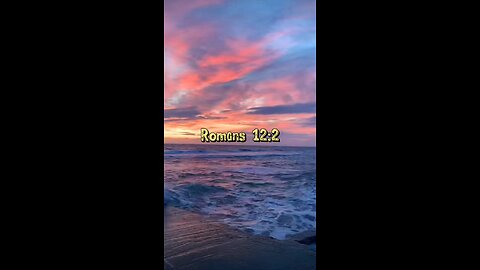 Romans 12:2 (NIV)