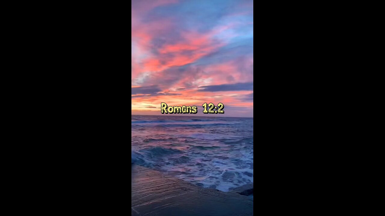 Romans 12:2 (NIV)