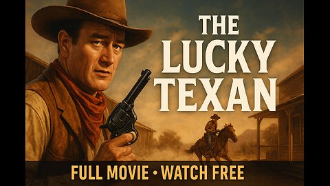 The Lucky Texan (1934) – John Wayne Fights for Justice Full Movie