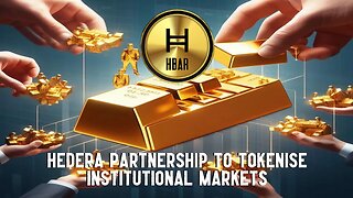 Hedera Partnership To Tokenise INSTITUTIONAL MARKETS?!