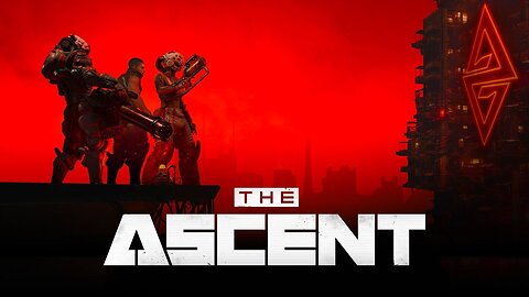 The Ascent | Haven't played this game in 2022, never finished it. Starting over. lol