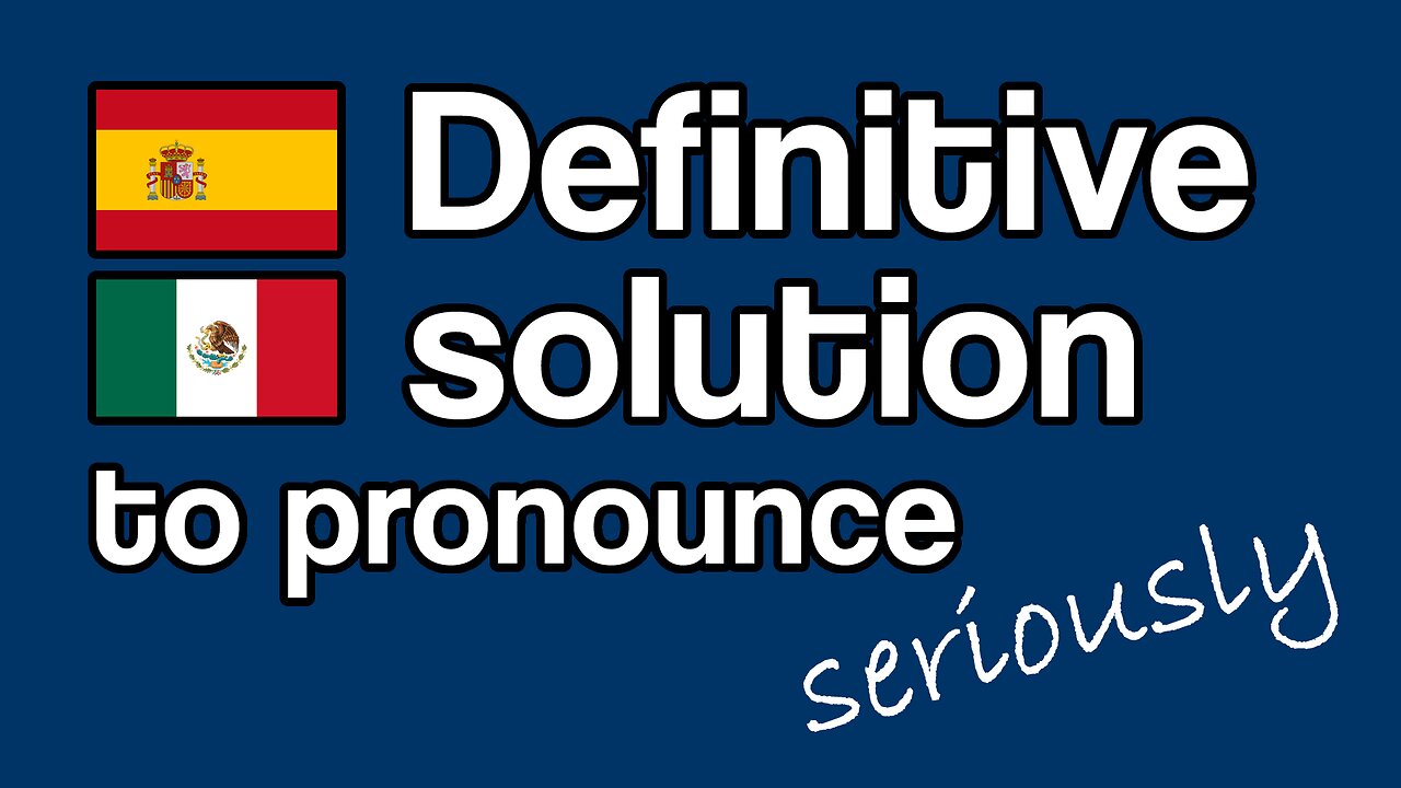 FINALLY. This is how you can (really) master the pronunciation of the Spanish language