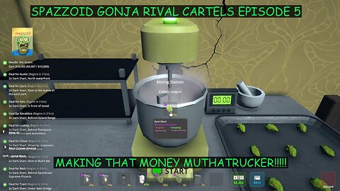 SCHEDULE 1 SPAZZOID GONJA RIVAL CARTELS EPISODE 5