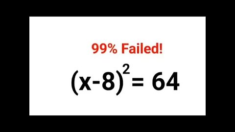 (x-8)^2 = 64. Literally 99% got it wrong!
