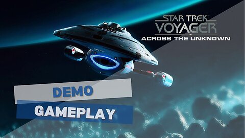 Star Trek: Voyager - Across The Unknown (Demo)