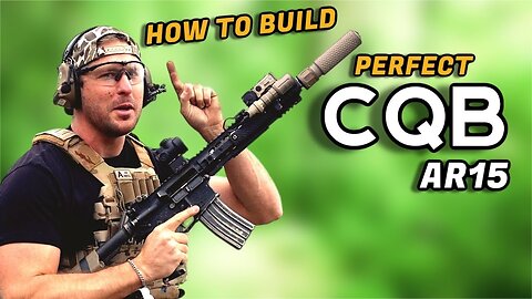The Best CQB AR15 | At All Budgets