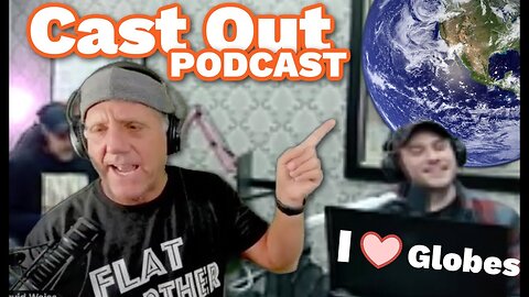 [Mar 11, 2024] Cast Out PODCAST w Flat Earth Dave The GLOBE loses another one! [Flat Earth Dave Interviews 2]
