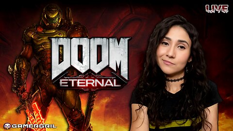 ☠ Doom Gal☠ Eternally Doomed | First Time Playthrough