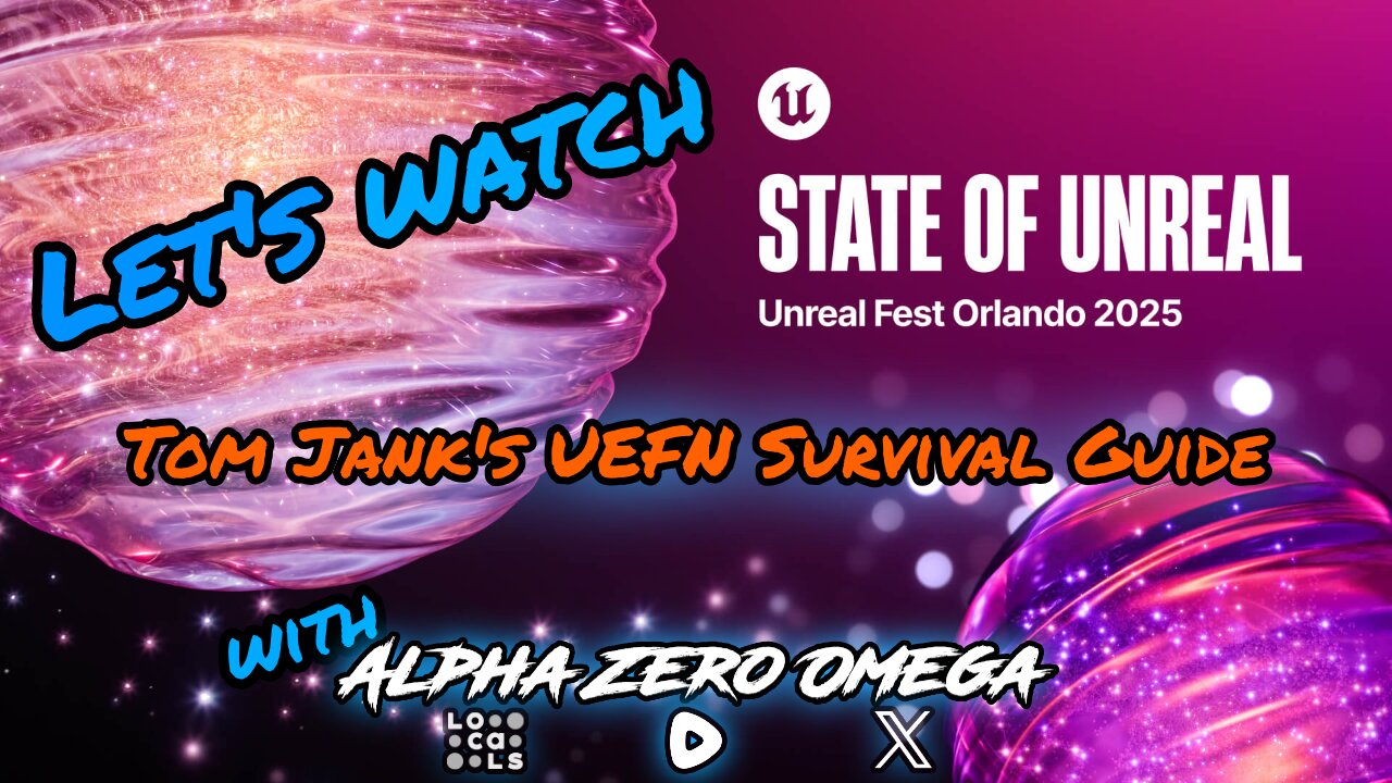 The State of Unreal 2025: Tom Jank's UEFN Survival Guide | 🚨Rumble Studio Direct RTMP🚨