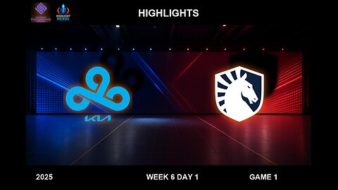 C9 vs TL Highlights Game 1 - LCS W6D1 Split 2 2025 LTA North - Cloud9 vs Team Liquid G1