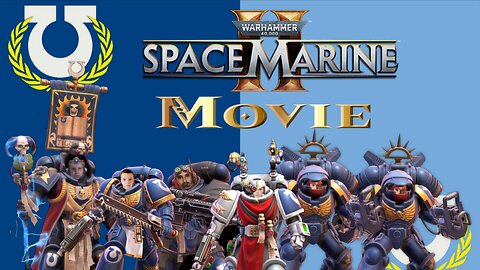 Warhammer 40K Space Marine Movie