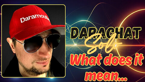 DaraChat Solo: What Does it Mean...