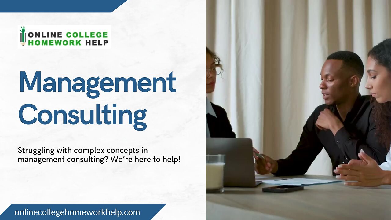 Excel in Management Consulting with Expert Assignment Help!