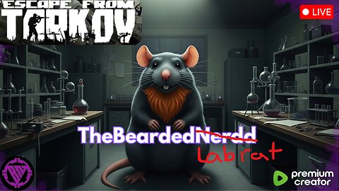 🔴 LIVE- Tarkov Labs and what not