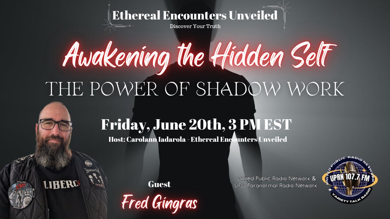 Awakening the Hidden Self: The Power of Shadow Work- Fred Gingras