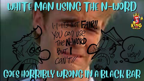 USING THE N-WORD GOES HORRIBLY WRONG FOR WHITE MAN AT A BLACK BAR
