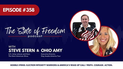 Double Strike: Election Integrity Warriors & America's Wake-Up Call | Ep. 358