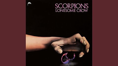 Lonesome Crow ~ Scorpions