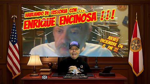 HABLANDO DE HISTORIA CON ENRIQUE ENCINOSA - 12. 04 2025 - 8 PM