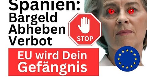 🧨 Bargeld ENDE in Spanien! So soll ganz Europa enteignet werden!