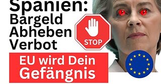 🧨 Bargeld ENDE in Spanien! So soll ganz Europa enteignet werden!