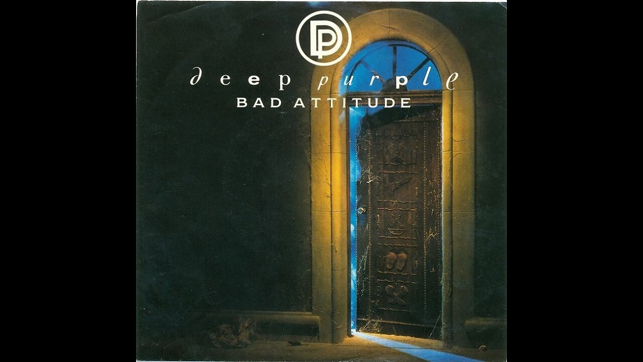 Bad Attitude ~ Deep Purple