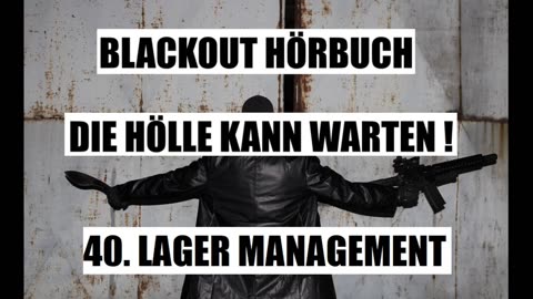 BLACKOUT HÖRBUCH 40. LAGER MANAGEMENT