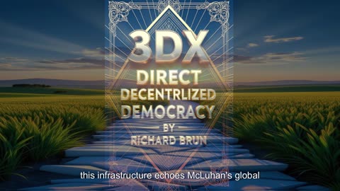 3DX Direct Decentralized Democracy - Chapter 2.