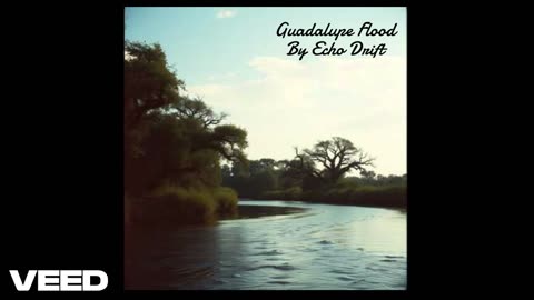 Guadalupe Flood by Echo Drift