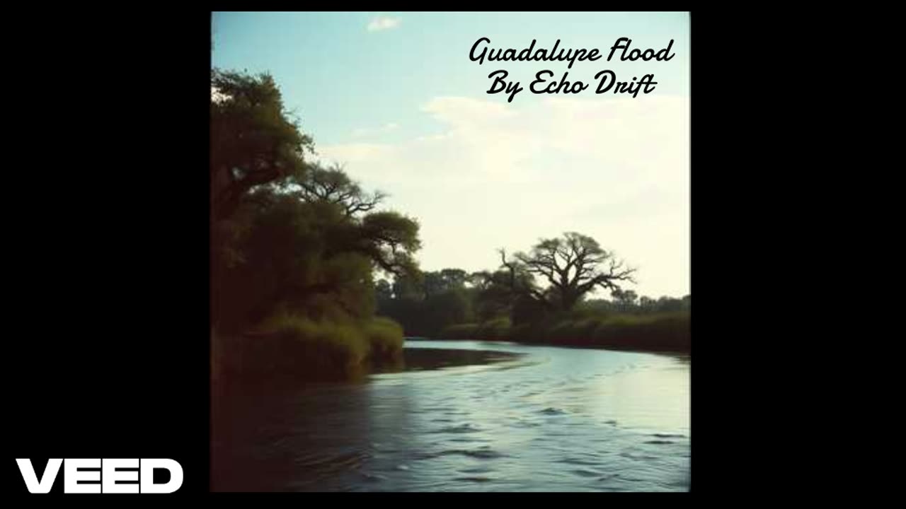 Guadalupe Flood by Echo Drift