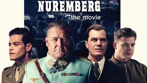 NUREMBERG the movie..