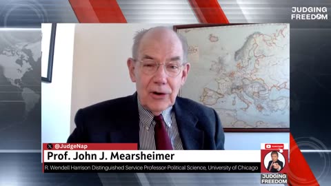 Prof. John Mearsheimer: How Close to a Regional War❓Judging Freedom