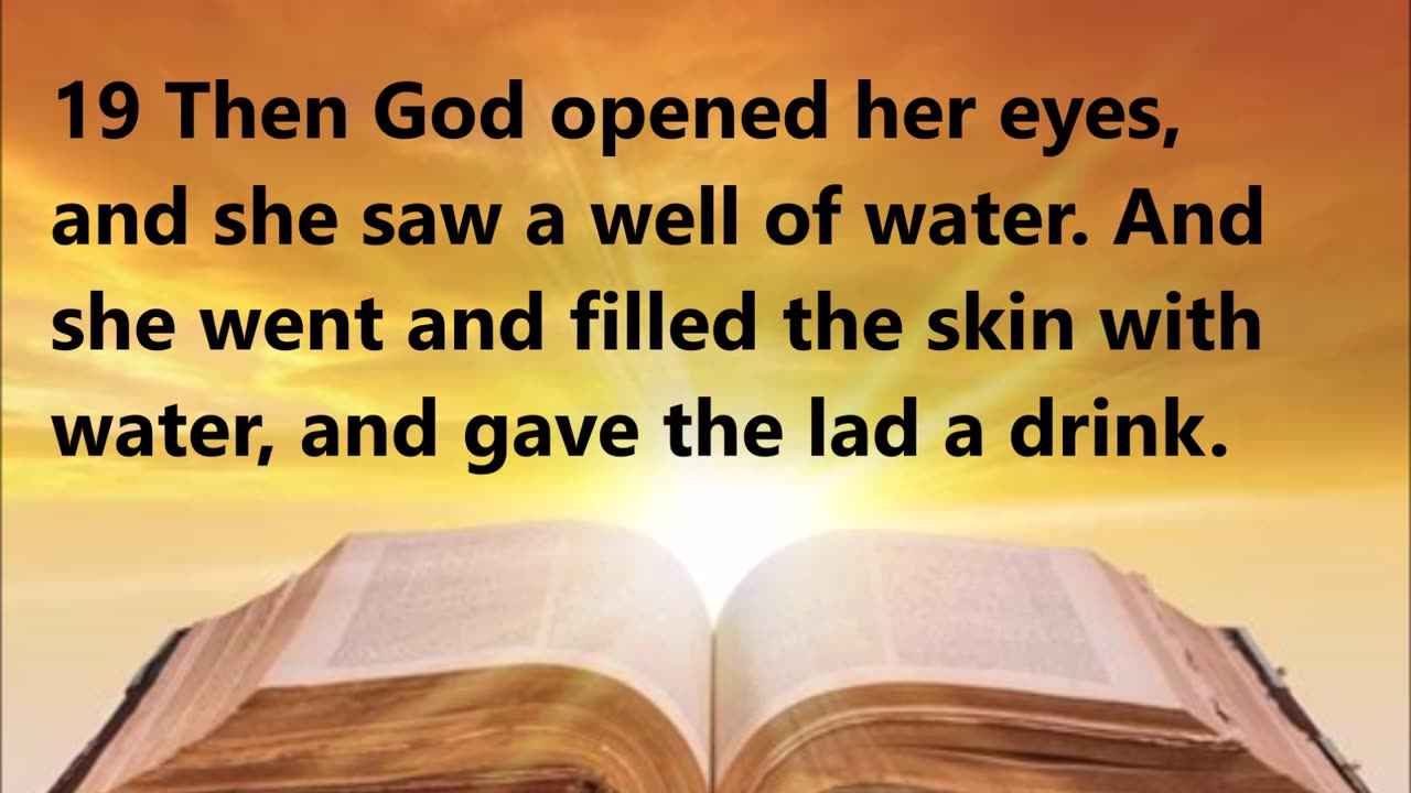 God’s provision for Hagar and Ishmael.