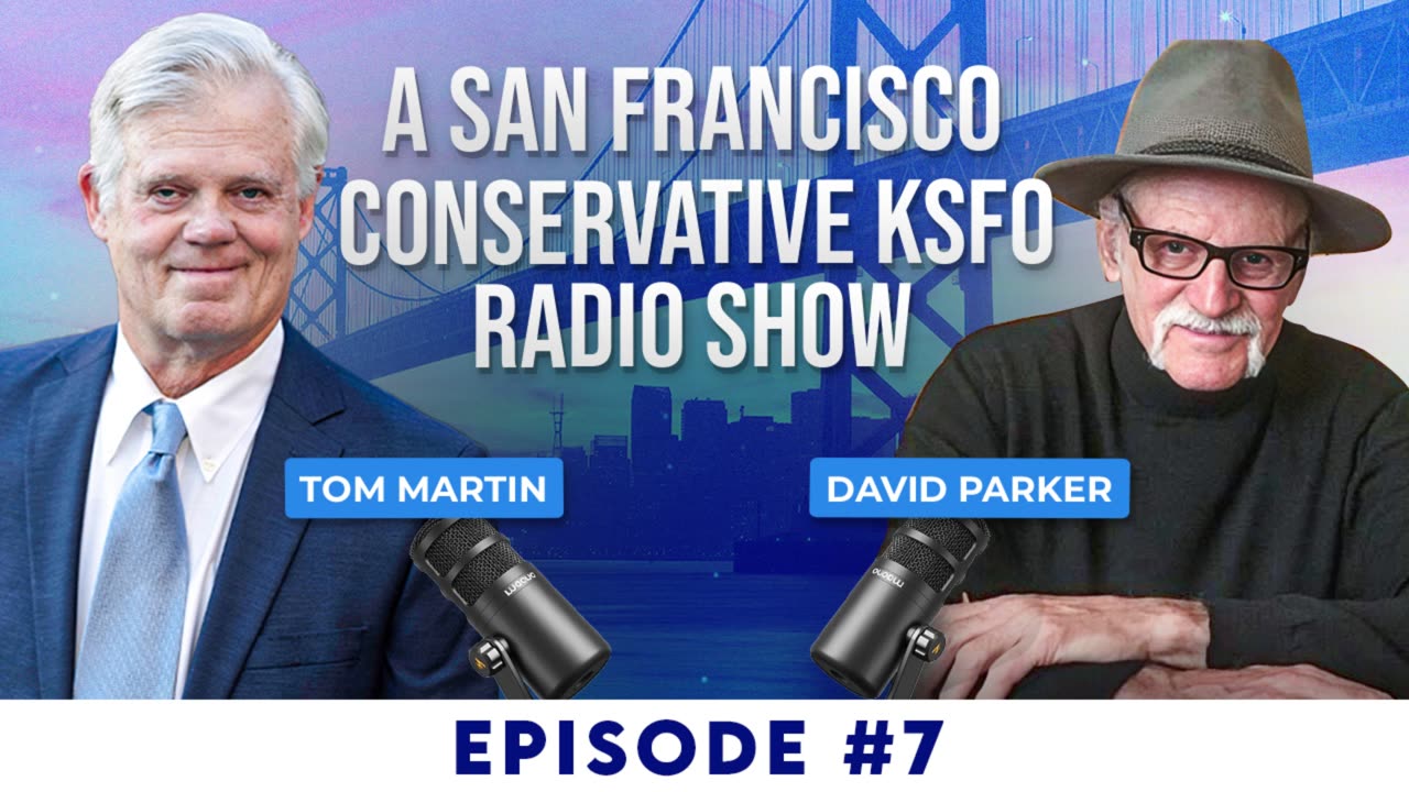 A San Francisco Conservative KSFO Radio Show #7