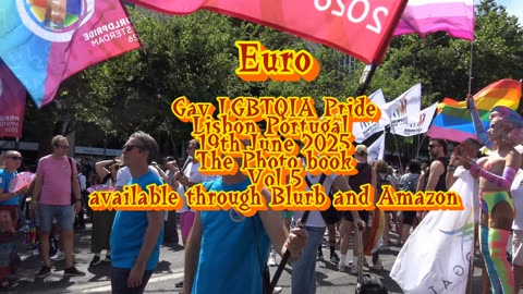 Euro Gay LGBTQIA Pride Lisbon Portugal 19th June 2025. Photo book Vol 5. Chris Summerfield.