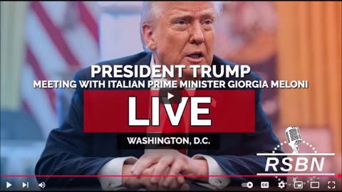 LIVE: President Trump Holds a Meeting with Italian Prime Minister Giorgia Meloni