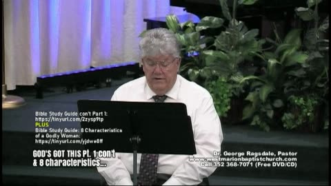 +21 GOD'S GOT THIS Pt 1 Conclusion + Eight Characteristics of a Godly Woman